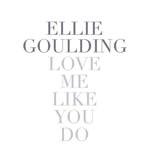 Ellie Goulding Love Me Like You Do Official Audio Mp3 Wu