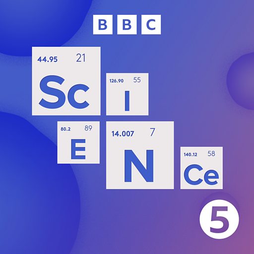 BBC Sounds - 5 Live Science - Available Episodes