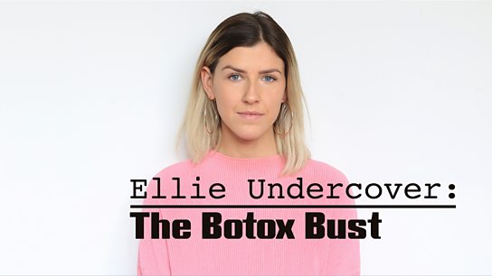The Botox Bust: Ellie Undercover - Episode 23-07-2019
