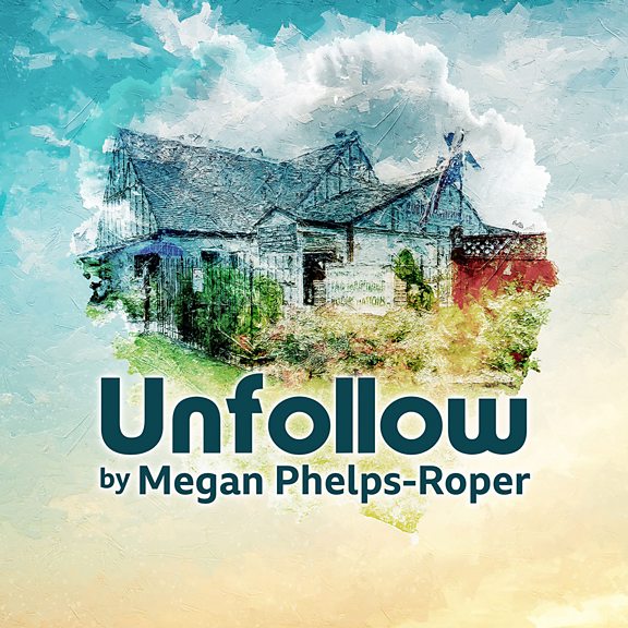 unfollow megan phelps