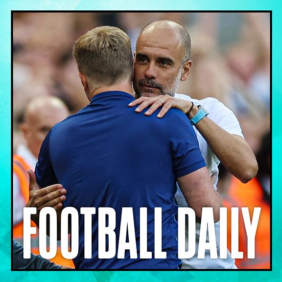 BBC Sounds - Football Daily - Available Episodes