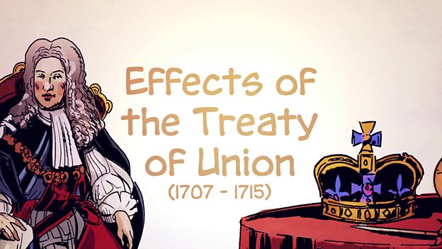 Treaty Of Union - National 5 History - BBC Bitesize