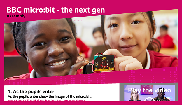 Micro:bit teaching resources - assembly video - BBC Teach