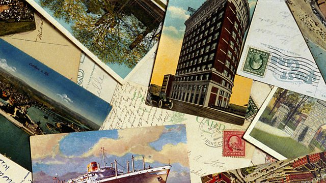 BBC Radio 4 - Something Understood, Postcards, A friendship in postcards