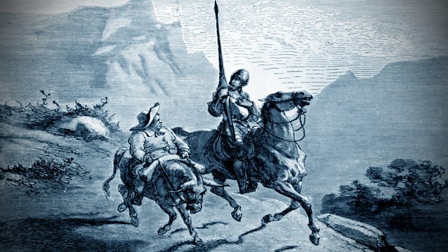 BBC Radio 4 Extra - Don Quixote by Miguel de Cervantes