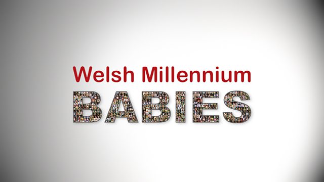 Welsh Millennium Babies