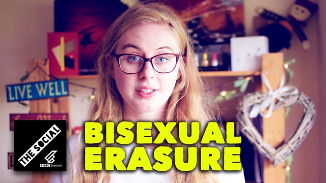 Bbc Scotland The Social Bisexual Erasure 3537