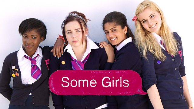 BBC Three - Some Girls, Series 1, Episode 1