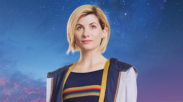 BBC One - Doctor Who (2005–2022), Series 11 - The Thirteenth Doctor