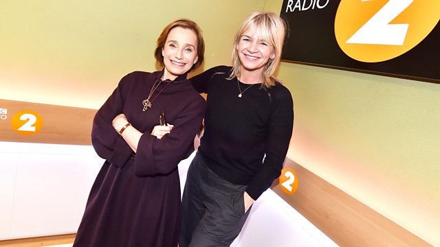 BBC Radio 2 - The Zoe Ball Breakfast Show, Kristin Scott Thomas