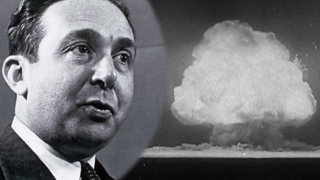 BBC World Service The Bomb WW2 The Scientist Haunted By The Atomic Bomb   P08mxpt3 