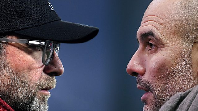 BBC Radio 5 live - Football Daily, Klopp v Guardiola: A ...