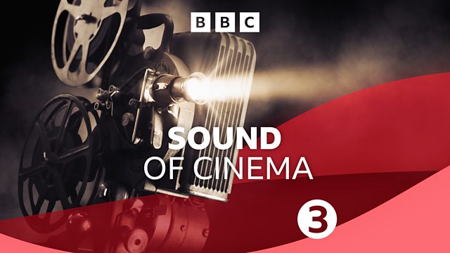 BBC Radio 3 - Sound of Cinema, Real-Life Spies
