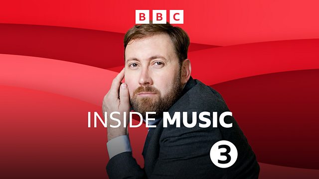 BBC Radio 3 - Inside Music, Harnessing Soul And Simplicity