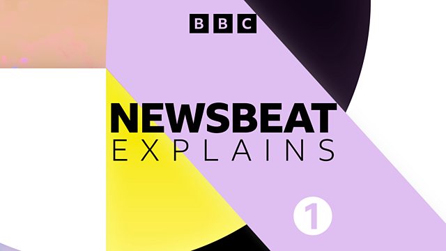 Bbc Radio 1 Newsbeat Newsbeat Explains