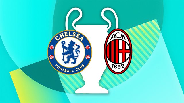 charme Kirken Krydderi BBC Radio 5 Live - 5 Live Sport, Champions League Football 2022-23, Chelsea  v AC Milan