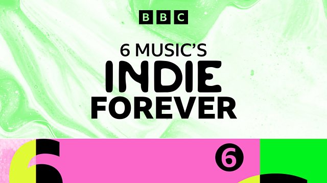 BBC Radio 6 Music - 6 Music's Indie Forever, Glamorous NYC Indie Rock & Roll