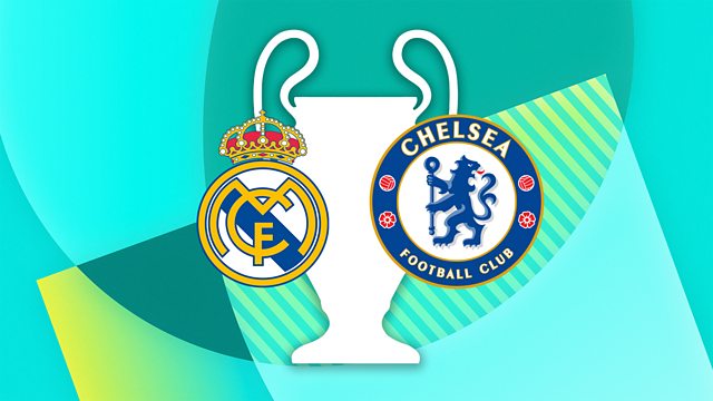 Chelsea Vs Real Madrid ; Champions League