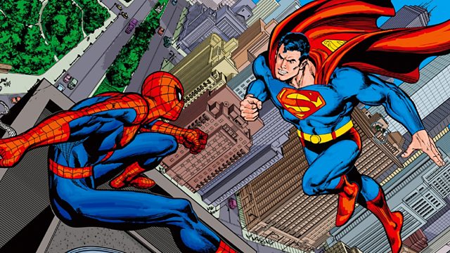 BBC Radio 4 - Archive on 4, Marvel vs DC: Contest of the Champions