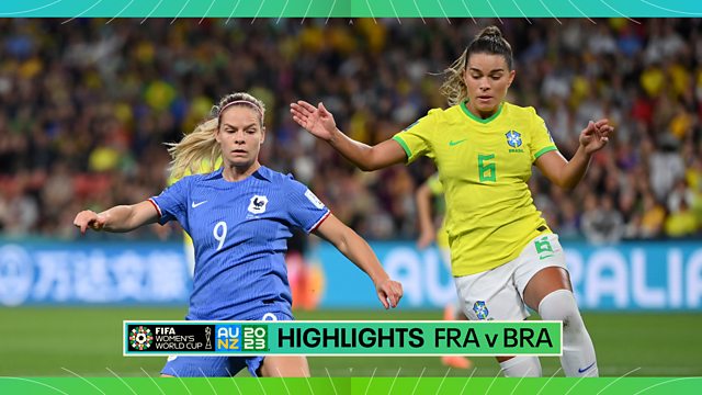 Fifa Women's World Cup LIVE: Watch France vs Brazil score, commentary &  updates from Group F game - Live - BBC Sport