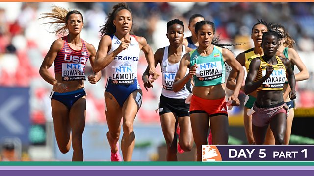 BBC Sport World Athletics Championships Budapest 2023 Day 5 Part 1