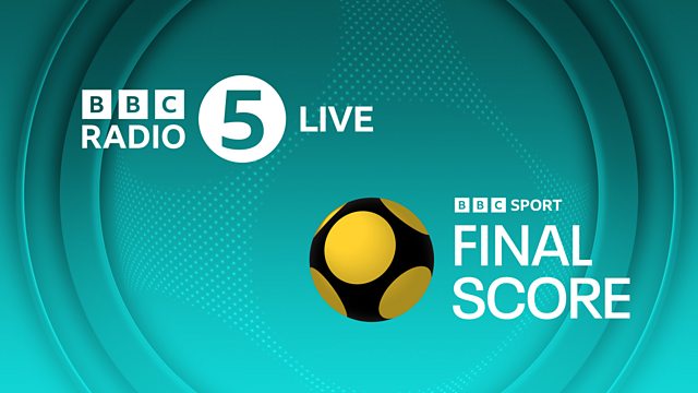 BBC Sport 5 Live Final Score Red Button 2023 4 30 01 2024