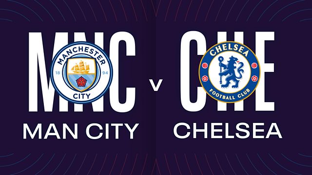 Chelsea v City