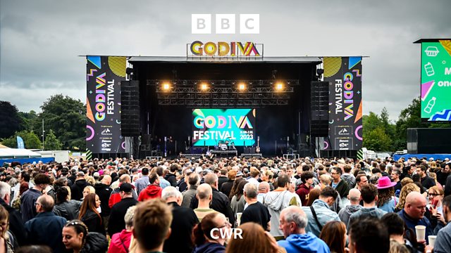 BBC CWR - BBC CWR, Line-Up For Coventry's Godiva Festival 2024 Announced!