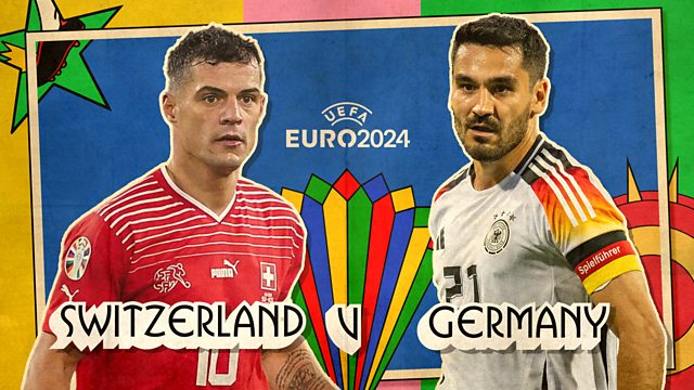 BBC Sport - Euro 2024, Switzerland v Germany