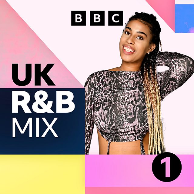 BBC Radio 1 - Radio 1's UK R&B Mix, Dance Vibes UK R&B Mix