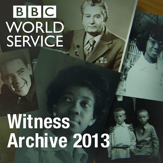 BBC World Service - Witness History - Witness History Podcasts