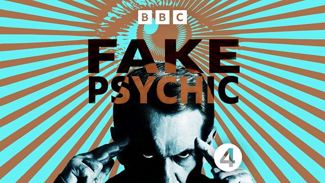 BBC Radio 4 - Drama On 4, Fake Psychic (Part 1)