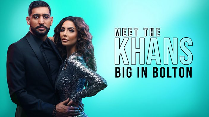 Amir Khan and Faryal Makhdoom, Meet The Khans: Big in Bolton.