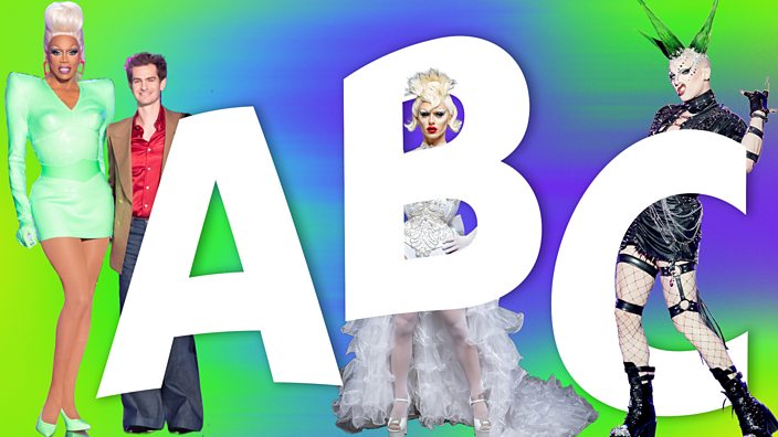the letters a b and c with images of drag queens from drag race uk