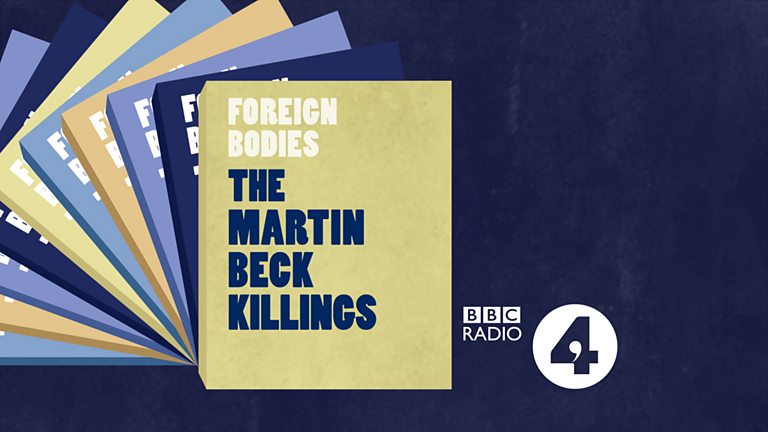 BBC Radio 4 - Saturday Drama, The Martin Beck Killings