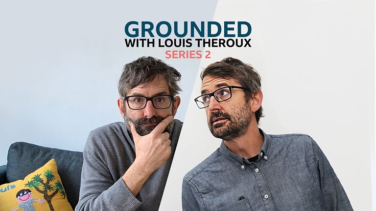 BBC Radio 4 - Grounded With Louis Theroux