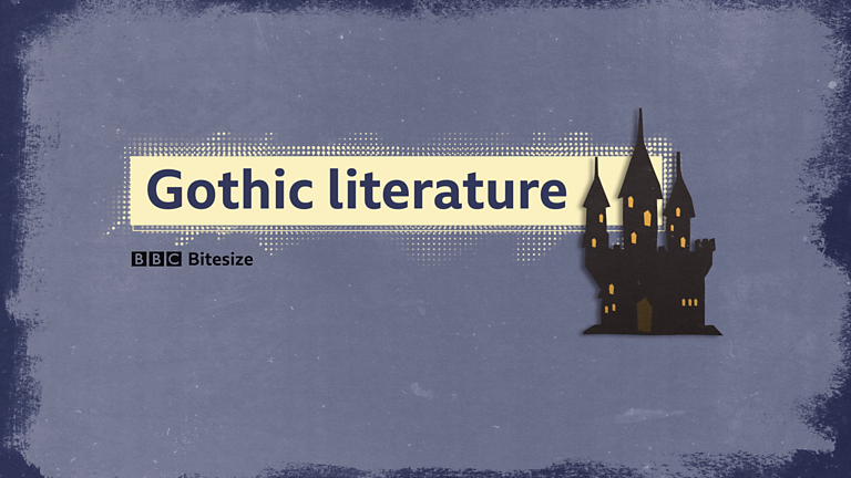 What Is Gothic Literature Bbc Bitesize