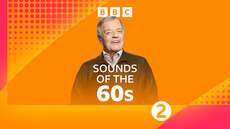 BBC Radio 2 - Sounds of the 60s with Tony Blackburn