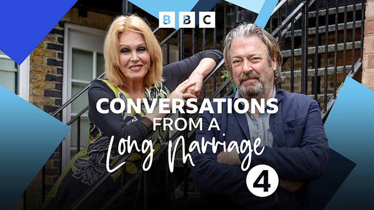 BBC Radio 4 - Conversations From A Long Marriage