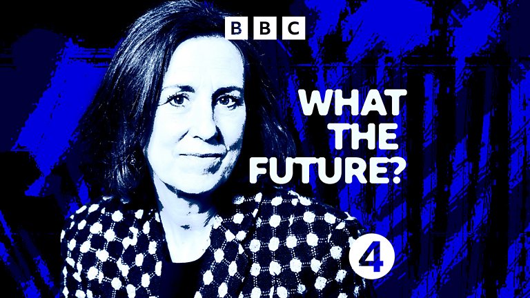 BBC Radio 4 - What The Future?, Series 1