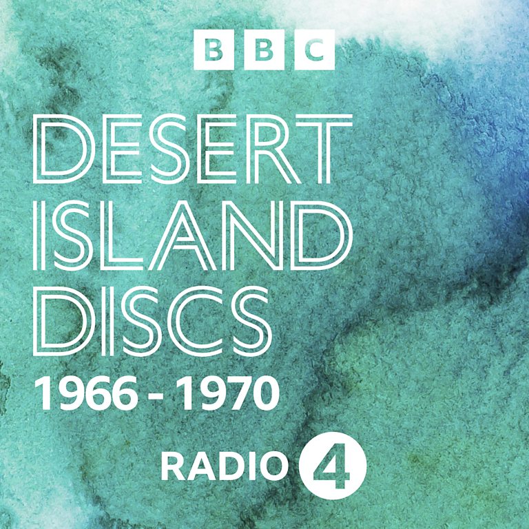 BBC Radio 4 - Desert Island Discs - Desert Island Discs Podcasts