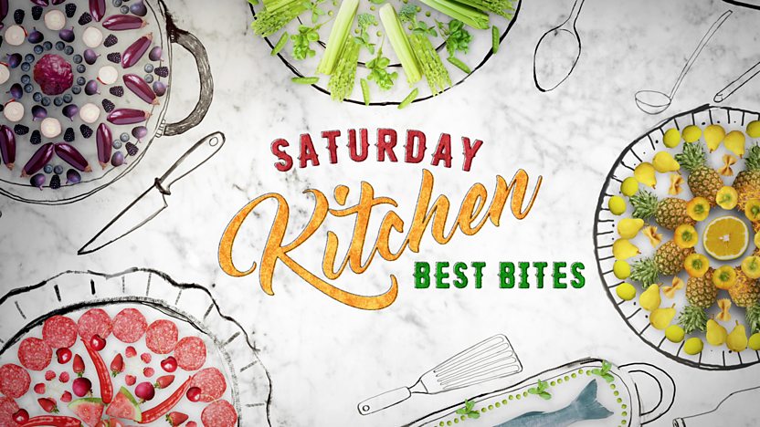 Saturday Kitchen Best Bites