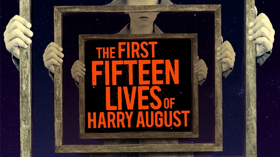 BBC Radio 2 The Radio 2 Book Club The First Fifteen Lives Of Harry August by Claire North BBC Radio 2 The Radio 2 Book Club The First Fifteen Lives Of Harry August by Claire North