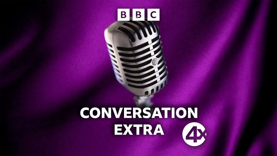 Bbc Radio 4 Extra Conversation Extra Episode Guide