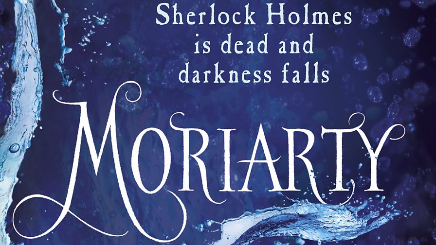 BBC Radio 2 The Radio 2 Book Club Moriarty by Anthony Horowitz