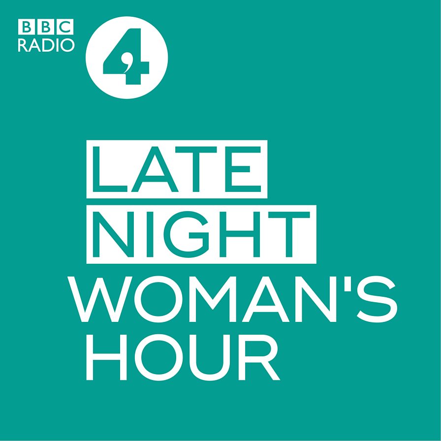 BBC Radio 4 - Woman's Hour - Woman's Hour Podcast