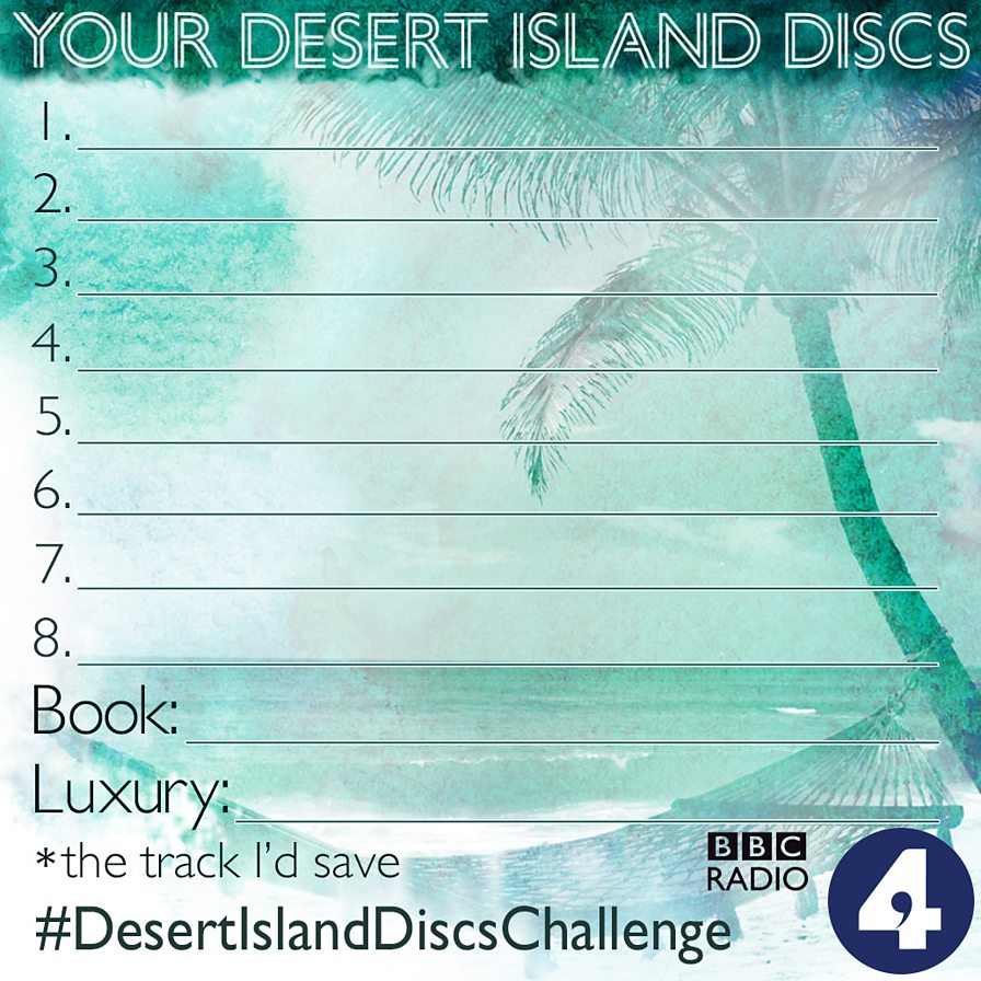 BBC Radio 4 Desert Island Discs Desert Island Discs Challenge and