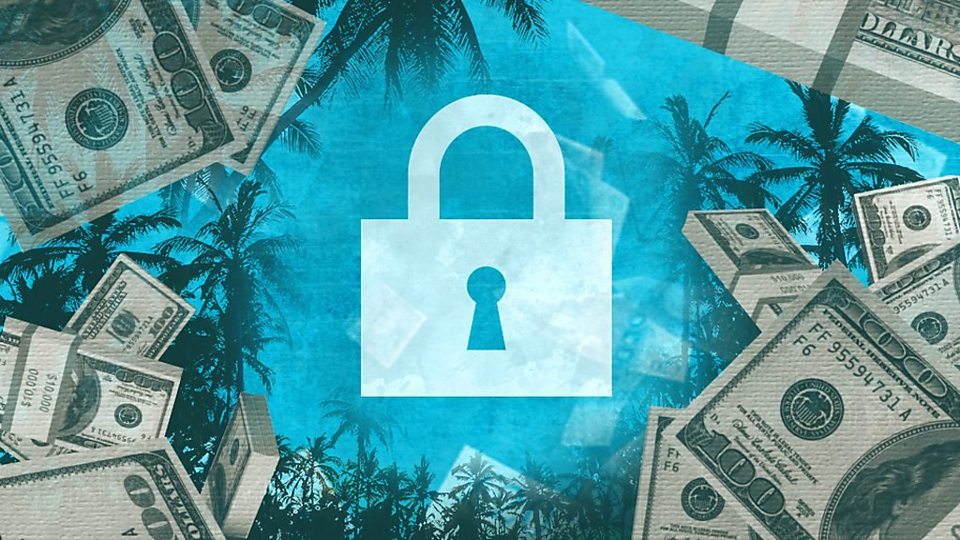 Paradise Papers: Cómo se esconde el dinero en los paraísos fiscales en 5 pasos