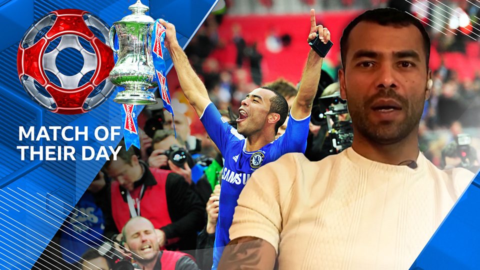 Match of Their Day: Ashley Cole picks his classic games - BBC Sport