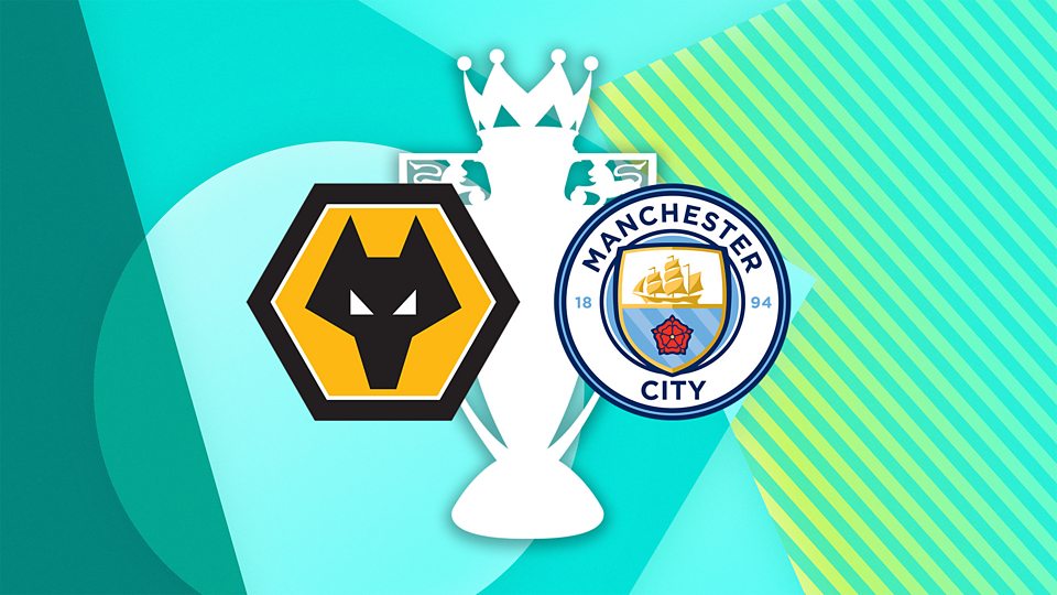 Wolves v Man City